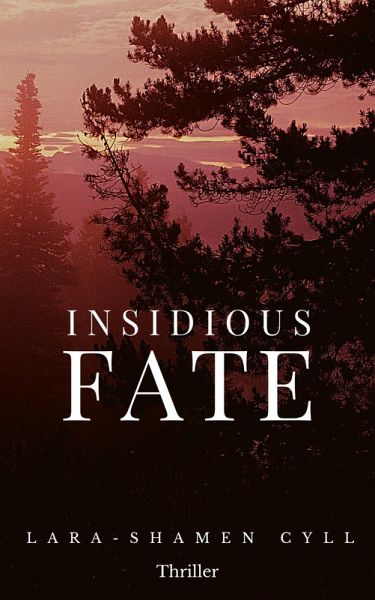 Insidious Fate (eBook, ePUB) Insidious Fate (eBook, ePUB)