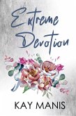 Extreme Devotion (X-Treme Love Series, #2) (eBook, ePUB)