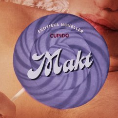Makt - erotiska noveller (MP3-Download) - Cupido