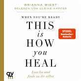 When You're Ready, This Is How You Heal (MP3-Download)
