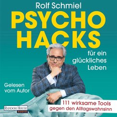 Psychohacks für ein glückliches Leben (MP3-Download) - Schmiel, Rolf