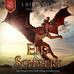 Eid & Schwert: Im Schatten der Drachenreiter (MP3-Download) - Oliver, Laird