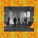 Time Will Wait For No One (Ltd. Vinyl)