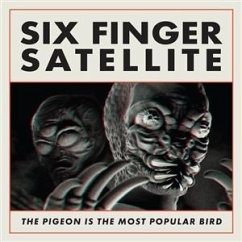 The Pigeon Is The Most Popular Bird (Remastered) - Six Finger Satellite