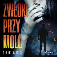 Zwłoki przy molo (MP3-Download) - Wandzel, Tomasz