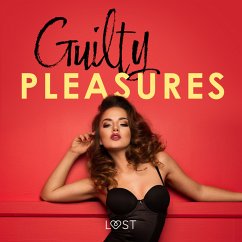 Guilty pleasures – 10 gorących opowiadań erotycznych (MP3-Download) - authors, LUST