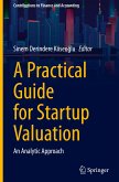A Practical Guide for Startup Valuation