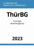 Thüringer Beamtengesetz - ThürBG 2023