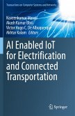 AI Enabled IoT for Electrification and Connected Transportation