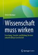 Wissenschaft muss wirken - Bild 1