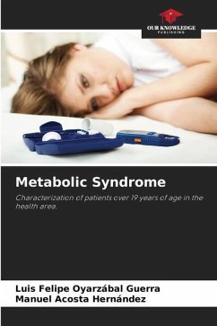 Metabolic Syndrome - Oyarzábal Guerra, Luis Felipe;Acosta Hernández, Manuel