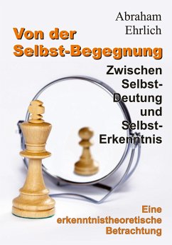 Von der Selbst-Begegnung - Ehrlich, Abraham