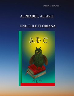 Alphabet, Alfavit und Eule Floriana - Andewald, Larisa