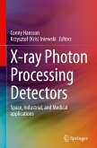 X-ray Photon Processing Detectors