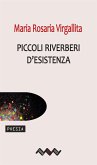 Piccoli riverberi d'esistenza (eBook, ePUB)