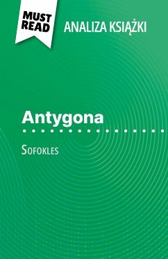 Antygona ksiazka Sofokles (Analiza ksiazki) (eBook, ePUB) - Nigdelian-Fabre, Valérie