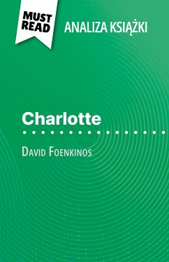 Charlotte książka David Foenkinos (Analiza książki) (eBook, ePUB) - Lissoir, Laurence