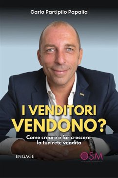 I venditori vendono? (eBook, ePUB) - Partipilo Papalia, Carlo