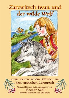 Zarewitsch Iwan und der wilde Wolf (eBook, ePUB)