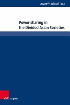 Power-sharing in the Divided Asian Societies (eBook, PDF)