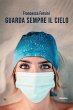 Guarda sempre il cielo (eBook, ePUB) - Bild 1