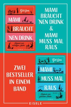 Mami braucht 'nen Drink & Mami muss mal raus (eBook, ePUB) - Sims, Gill