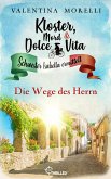 Die Wege des Herrn / Kloster, Mord und Dolce Vita Bd.20 (eBook, ePUB)