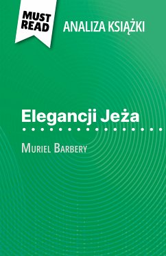 Elegancji Jeża książka Muriel Barbery (Analiza książki) (eBook, ePUB) - Defossa, Isabelle