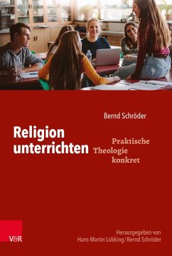 Religion unterrichten (eBook, ePUB) - Schröder, Bernd