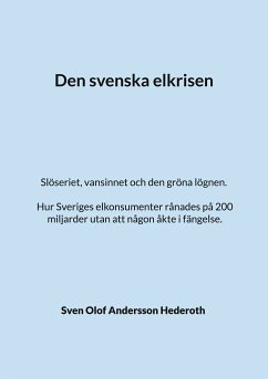 Den svenska elkrisen (eBook, ePUB) - Andersson Hederoth, Sven Olof