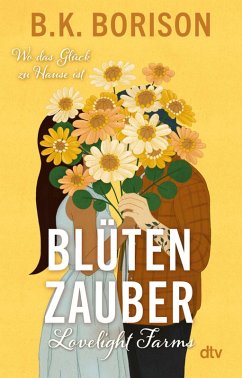 Blütenzauber / Lovelight Farms Bd.2 (eBook, ePUB) - Borison, B. K.