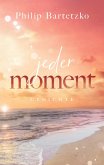 Jeder Moment (eBook, ePUB)