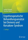 Ergotherapeutische Behandlungsansätze bei Demenz und Korsakow-Syndrom (eBook, PDF)