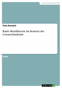 Kants Moraltheorie im Kontext der Corona-Pandemie (eBook, PDF)