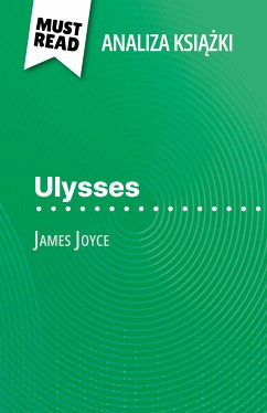 Ulysses książka James Joyce (Analiza książki) (eBook, ePUB) - Quinaux, Éléonore