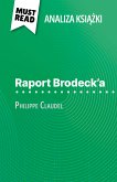 Raport Brodeck'a ksiazka Philippe Claudel (Analiza ksiazki) (eBook, ePUB)