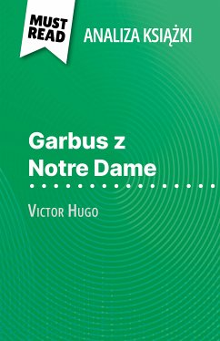 Garbus z Notre Dame książka Wiktor Hugo (Analiza książki) (eBook, ePUB) - Ramain, Célia