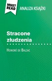 Stracone zludzenia ksiazka Honoré de Balzac (Analiza ksiazki) (eBook, ePUB)