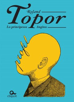 La principessa Angina (eBook, ePUB) - Topor, Roland