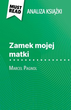 Zamek mojej matki książka Marcel Pagnol (Analiza książki) (eBook, ePUB) - Noiret, David