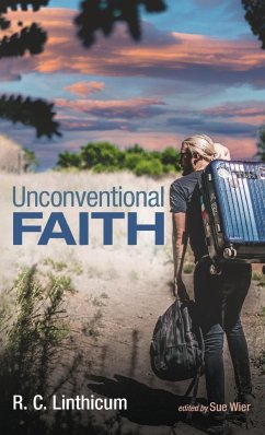 Unconventional Faith - Linthicum, R. C.; Wier, Sue