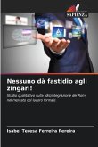 Nessuno dà fastidio agli zingari!