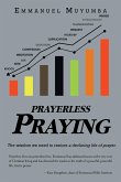 Prayerless Praying