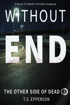 Without End - Epperson, T. S.