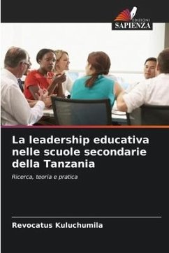 La leadership educativa nelle scuole secondarie della Tanzania - Kuluchumila, Revocatus