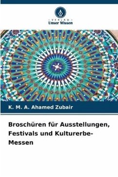 Broschüren für Ausstellungen, Festivals und Kulturerbe-Messen - Zubair, K. M. A. Ahamed