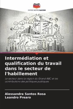 Intermédiation et qualification du travail dans le secteur de l'habillement - Santos Rosa, Alessandra;Prearo, Leandro