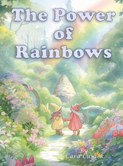 The Power of Rainbows - Cusack, Cara