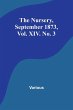 The Nursery, September 1873, Vol. XIV.... - Bild 1