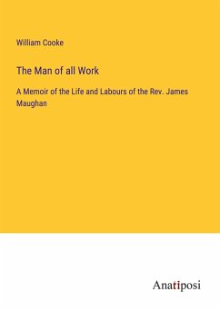 The Man of all Work - Cooke, William